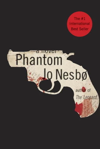 Phantom by Jo Nesbo (Harry Hole #9) by Jo Nesbø