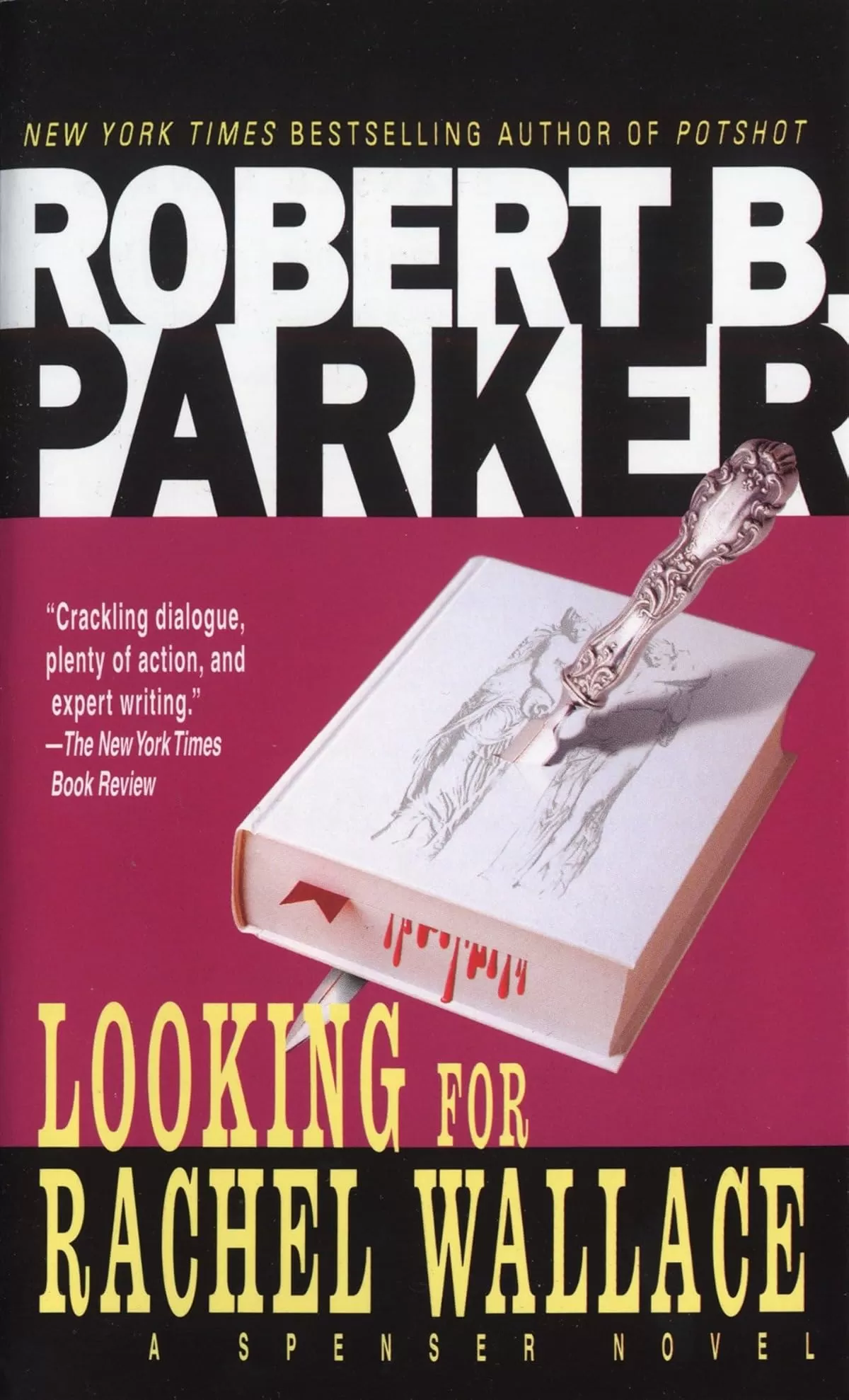 Looking for Rachel Wallace (Spenser #6) by Robert B. Parker