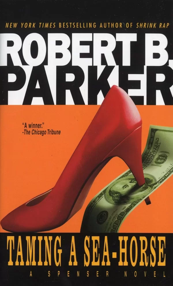 Taming a Seahorse (Spenser #13) by Robert B. Parker