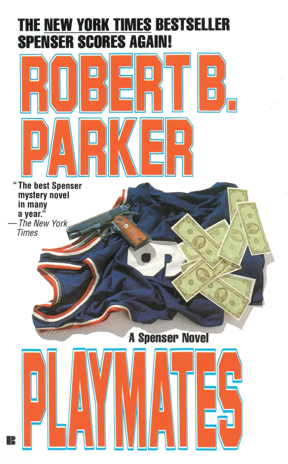 Playmates (Spenser #16) by Robert B. Parker