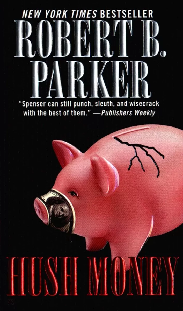 Hush Money (Spenser #26) by Robert B. Parker