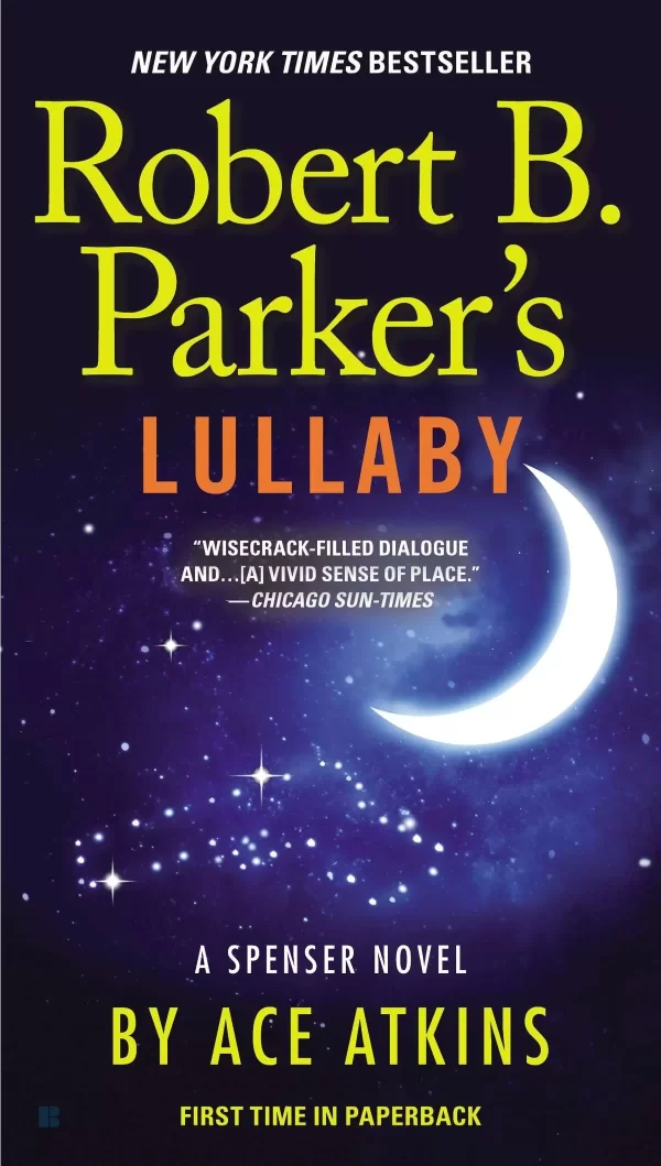 Robert B. Parker's Lullaby (Spenser #40) by Ace Atkins