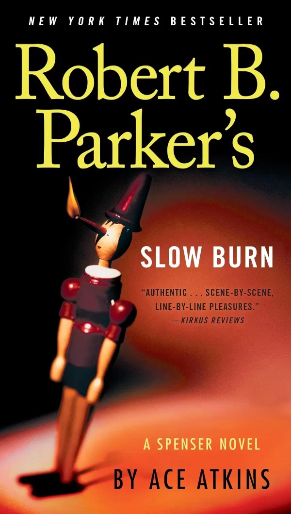 Robert B. Parker's Slow Burn (Spenser #44) by Ace Atkins