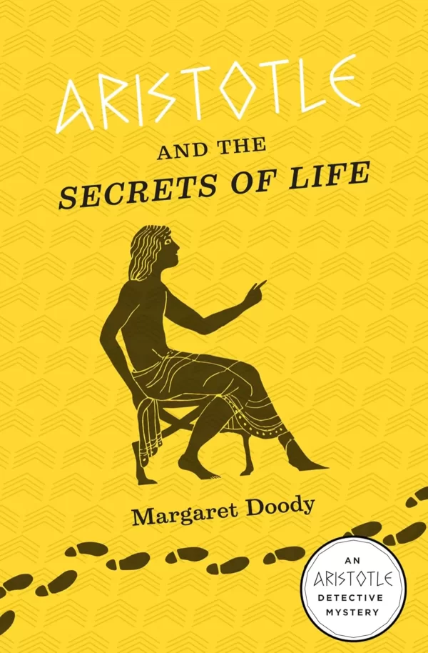 Aristotle and the Secrets of Life (Aristotle detective #3) by Margaret Anne Doody