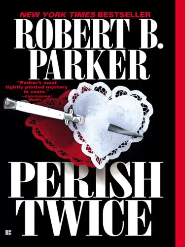 Perish Twice (Sunny Randall #2) by Robert B. Parker