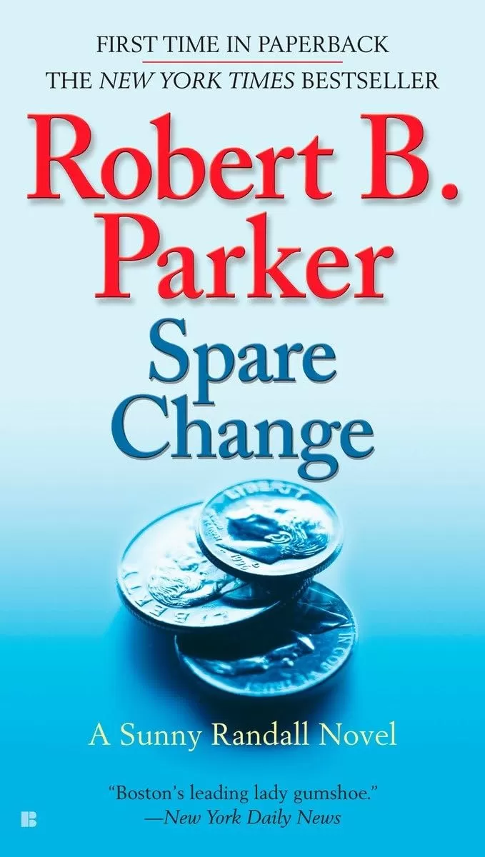 Spare Change (Sunny Randall #6) by Robert B. Parker