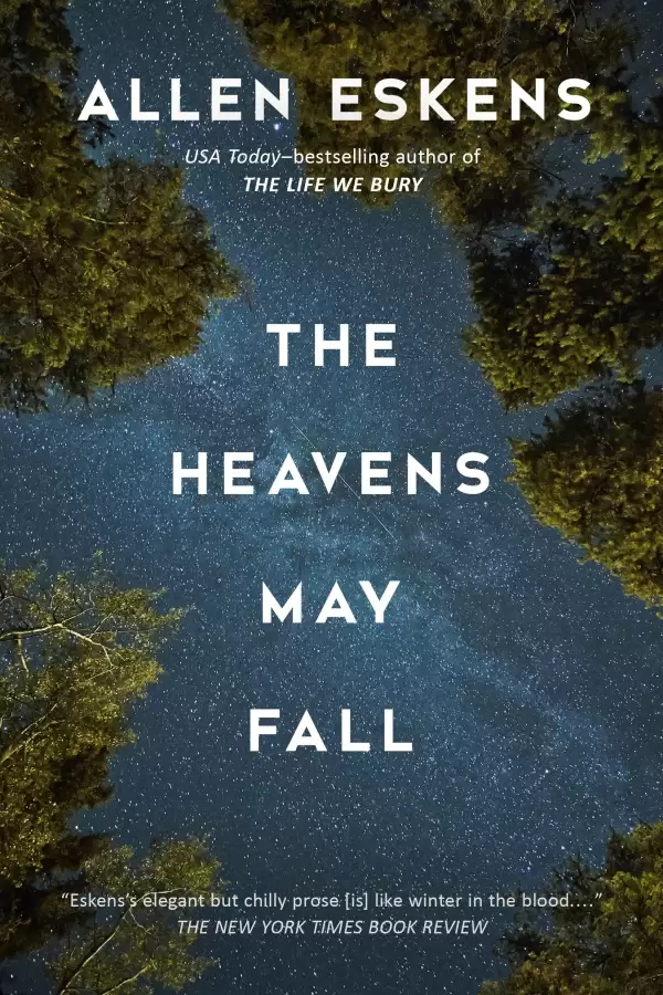 The Heavens May Fall (Detective Max Rupert #3) by Allen Eskens