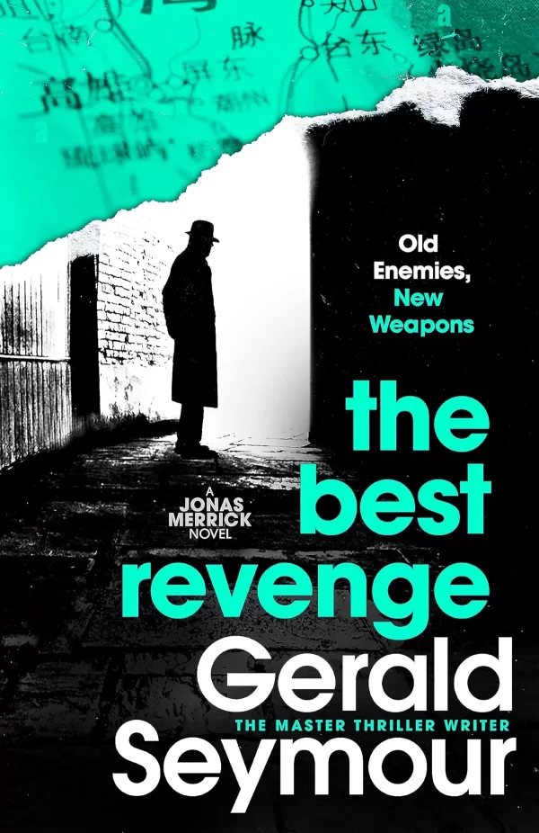 The Best Revenge (Jonas Merrick #4) by Gerald Seymour