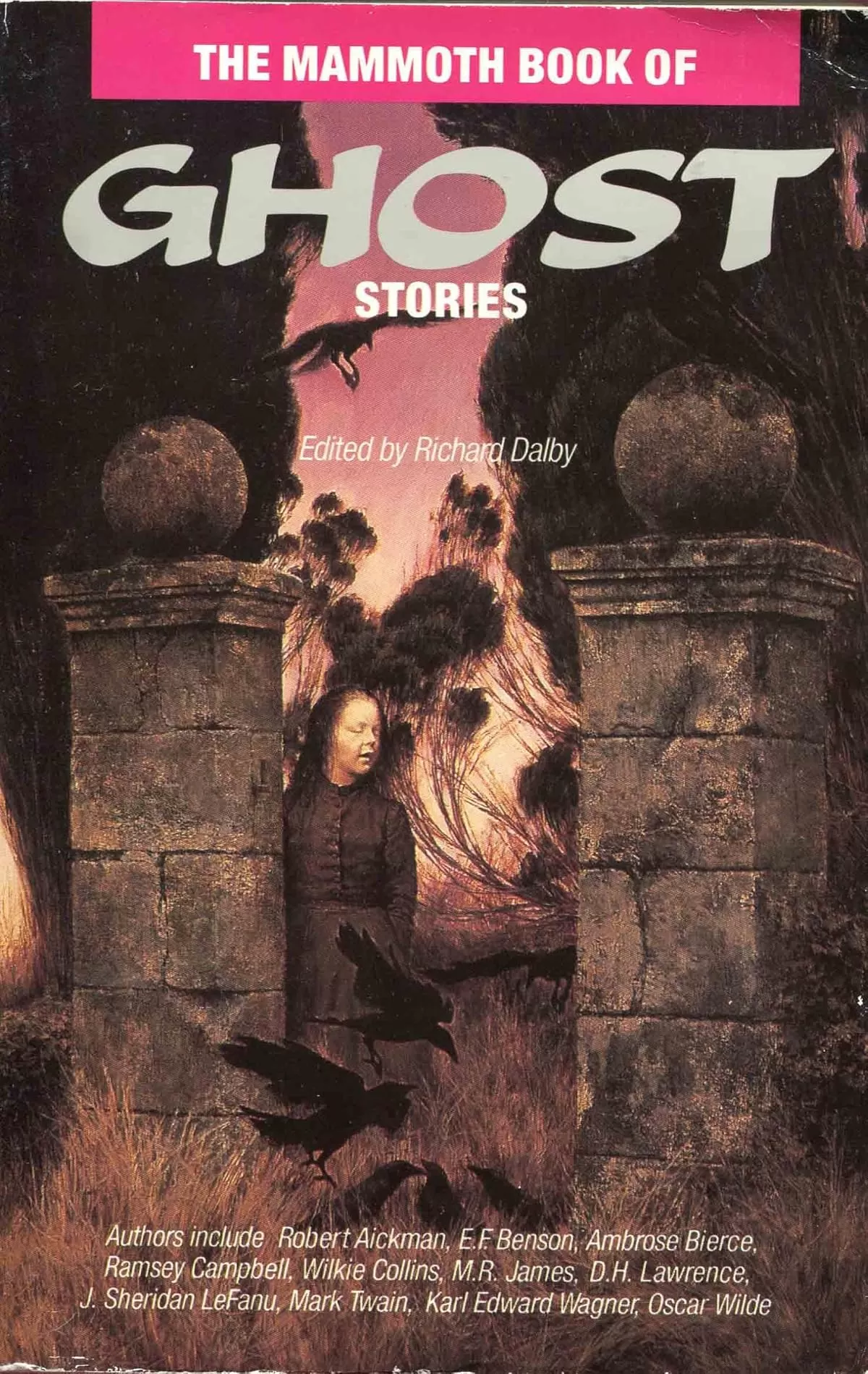 The Mammoth Book of Ghost Stories (The Mammoth Book of ... ) by Richard Dalby