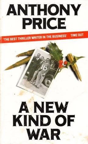 A New Kind of War (Dr. David Audley & Colonel Jack Butler #17) by Anthony Price