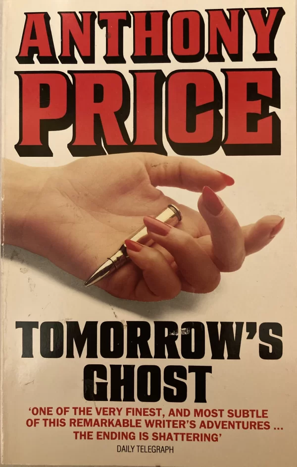 Tomorrow's Ghost (Dr. David Audley & Colonel Jack Butler #9) by Anthony Price