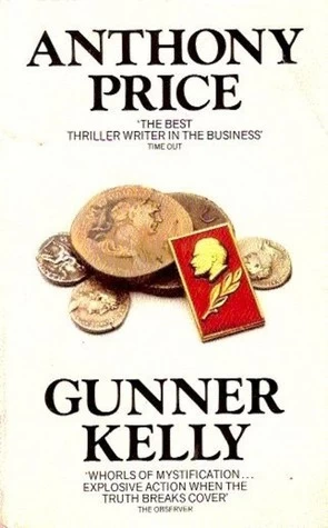 Gunner Kelly (Dr. David Audley & Colonel Jack Butler #13) by Anthony Price
