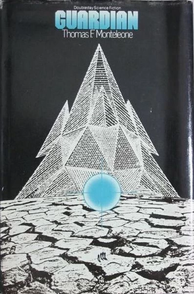 Guardian (Guardian #1) by Thomas F. Monteleone