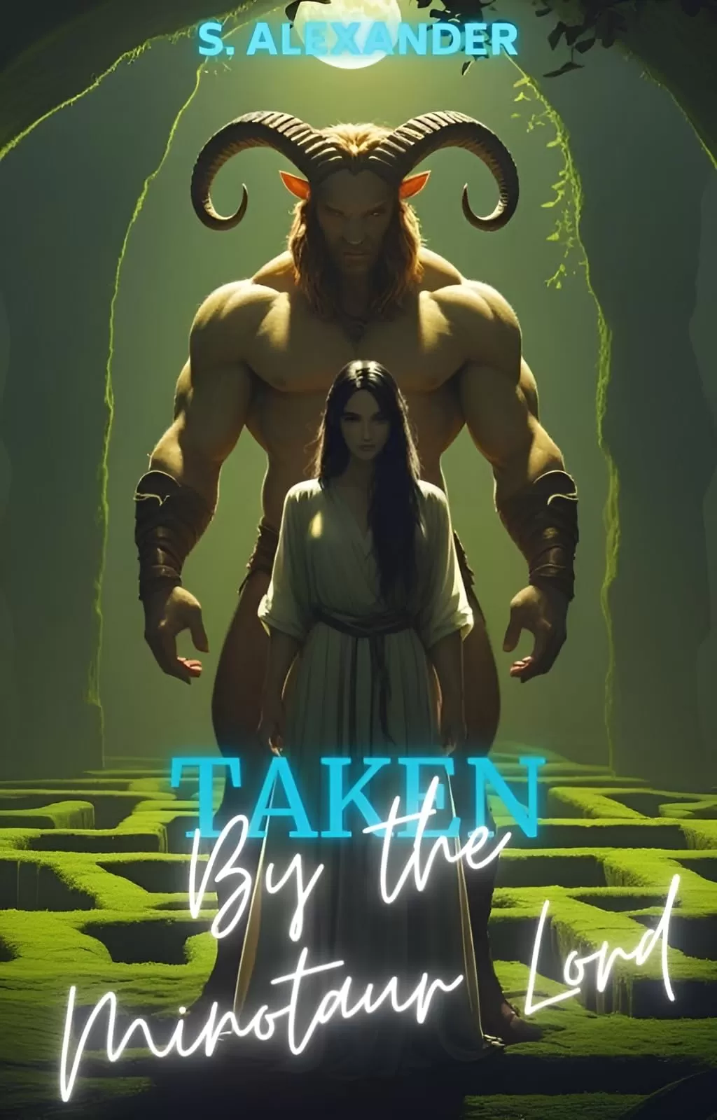 Taken By The Minotaur Lord: A Fated Mates Monster Romance (Feral Bonds #2) by S. Alexander