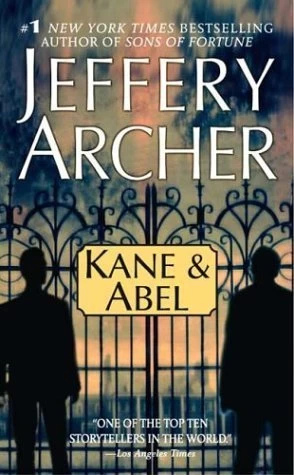 Kane and Abel - Jeffrey Archer (Kane and Abel #1) by Jeffrey Archer