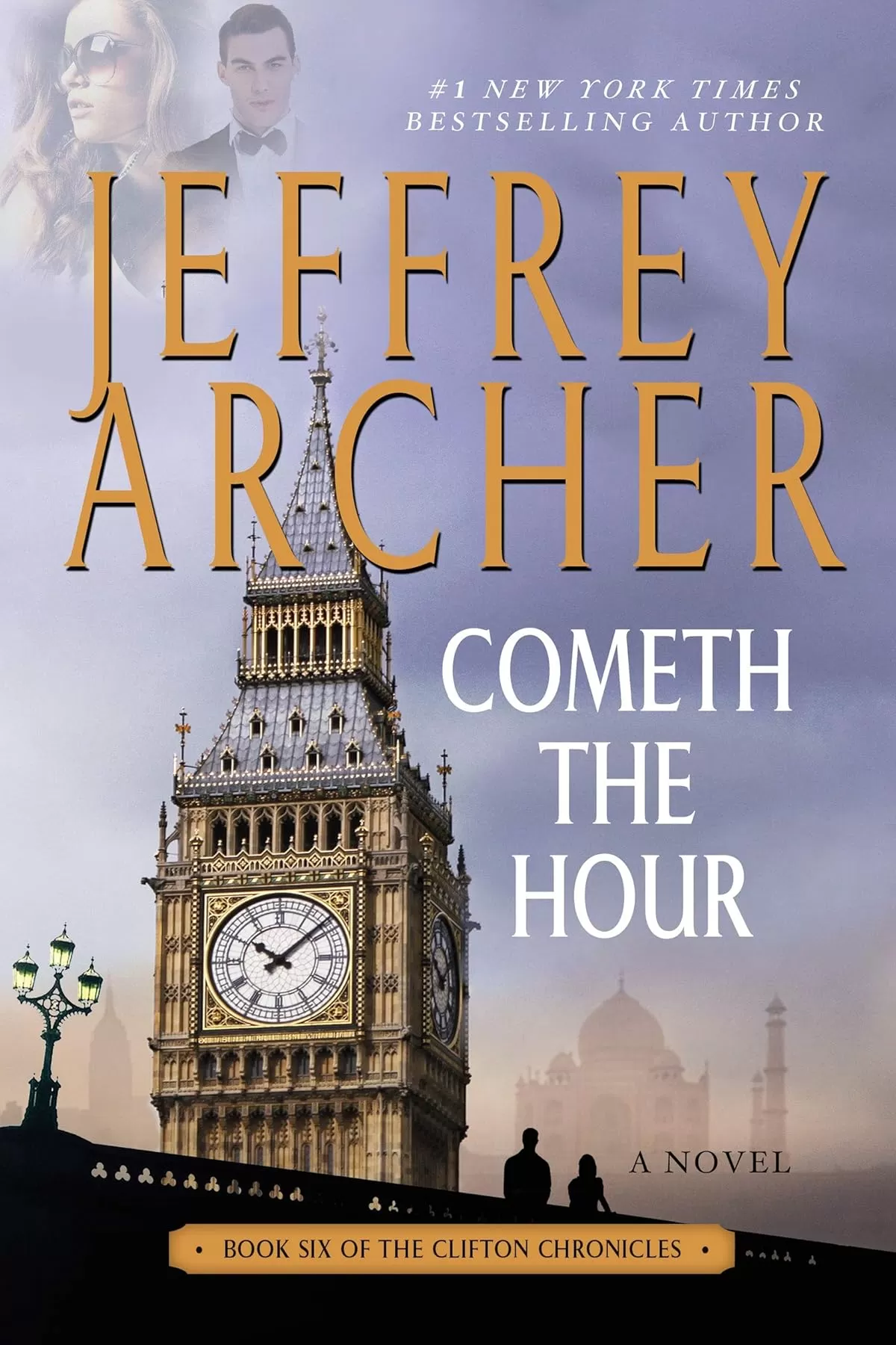 Cometh the Hour (The Clifton Chronicles #6) by Jeffrey Archer