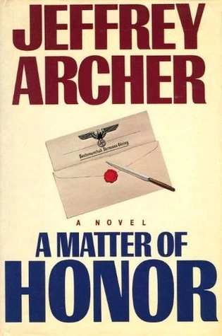 A Matter of Honor by Jeffrey Archer