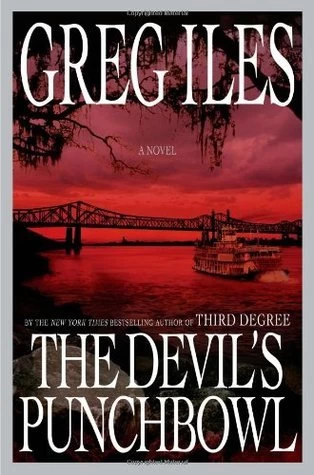 The Devil's Punchbowl (Penn Cage #3) by Greg Iles