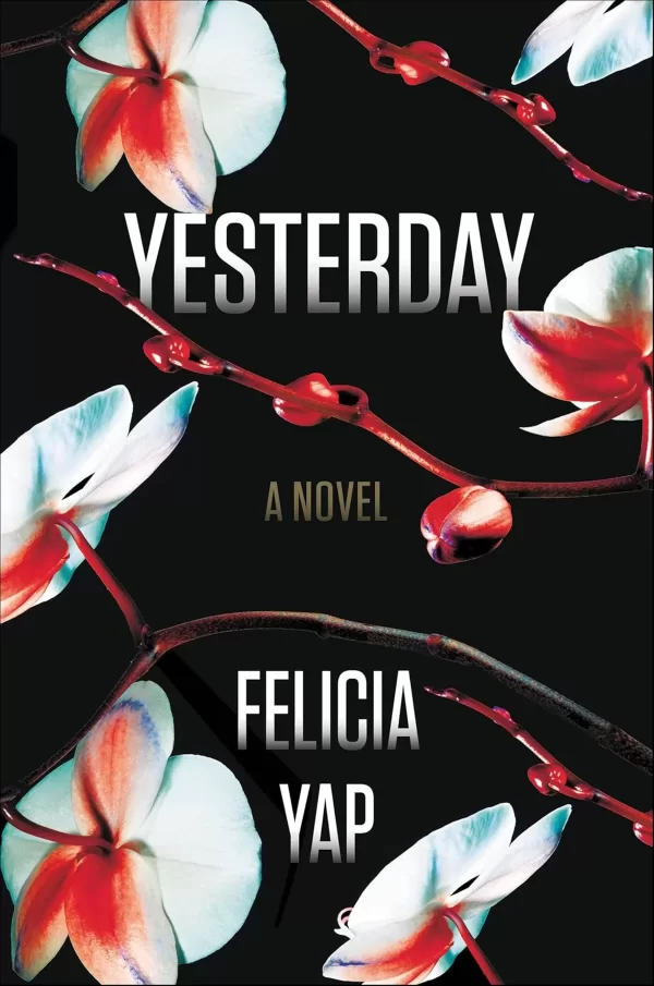 Yesterday by Felicia Yap