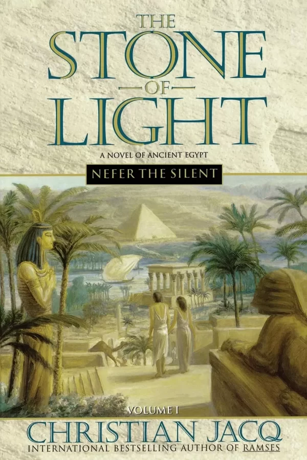 Nefer the Silent (The Stone of Light #1) by Christian Jacq