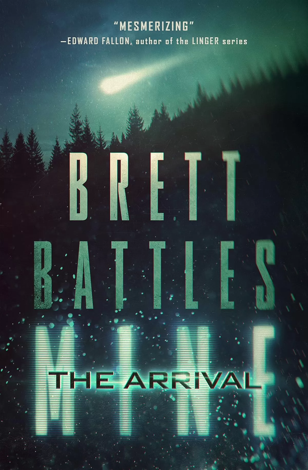 The Arrival (Mine #1.5) by Brett Battles