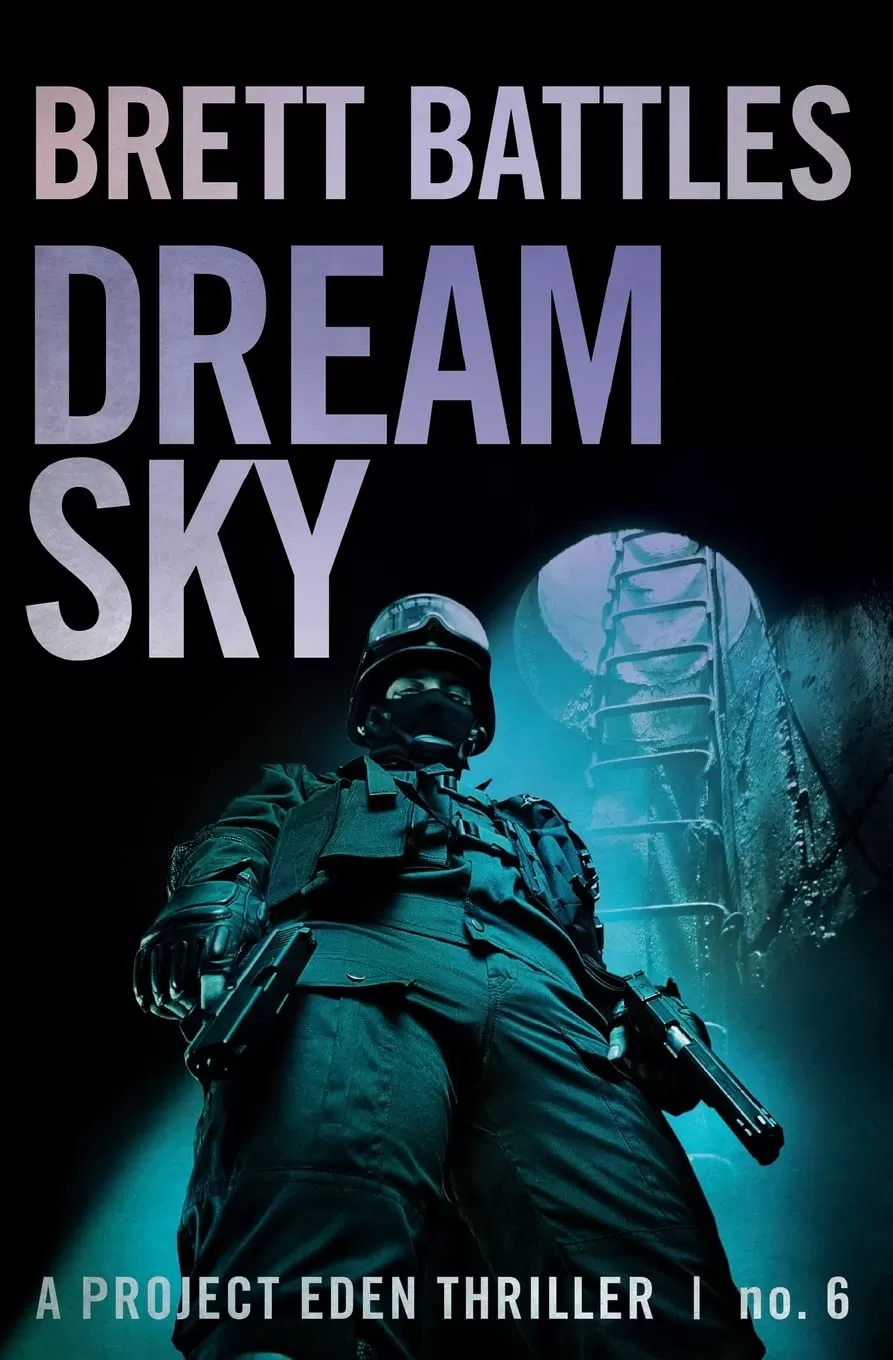 Dream Sky (A Project Eden Thriller #6) by Brett Battles