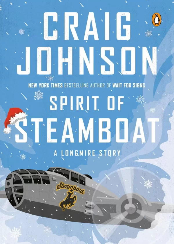 Spirit of Steamboat (Walt Longmire Mysteries #9.1) by Craig Johnson