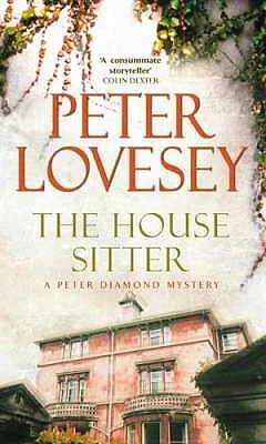 The House Sitter (Peter Diamond #8) by Peter Lovesey