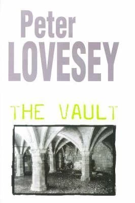 The Vault (Peter Diamond #6) by Peter Lovesey