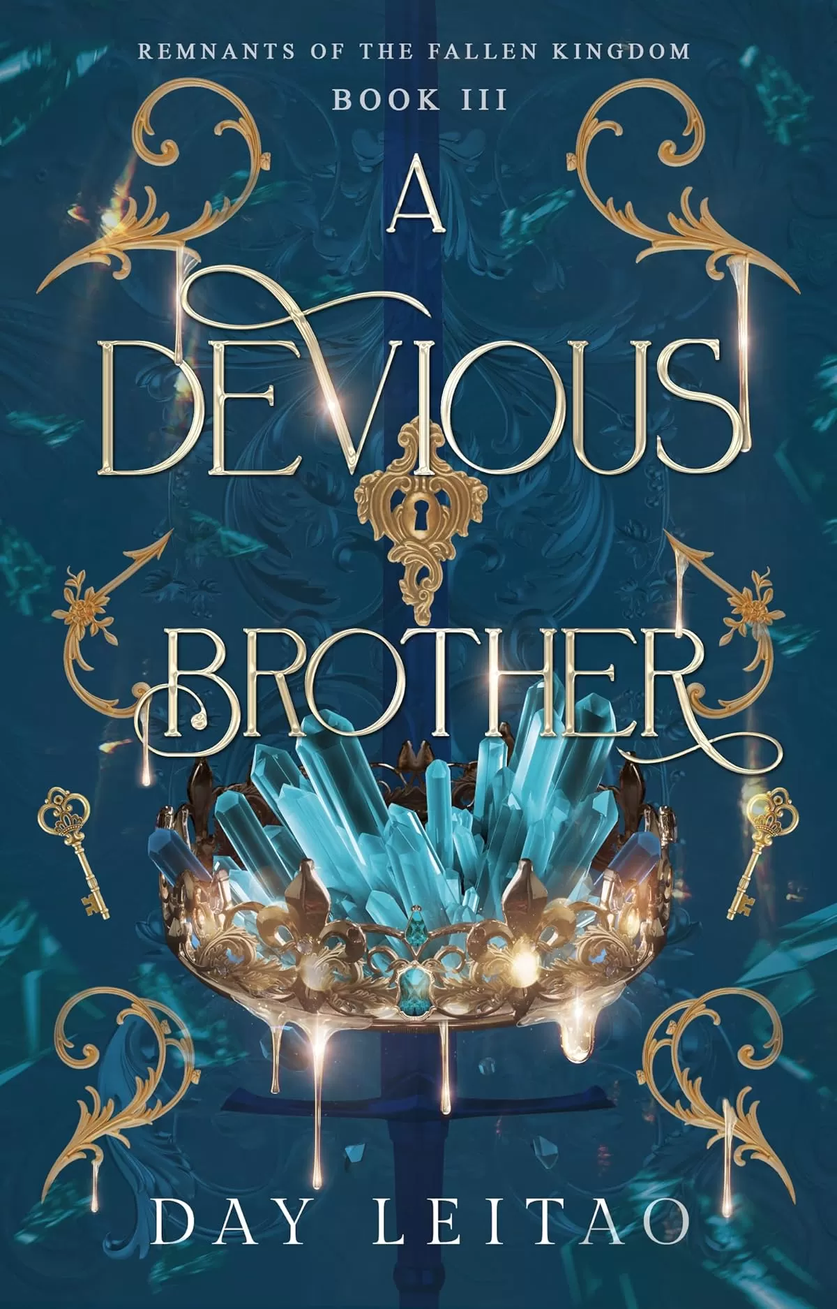 A Devious Brother: An enemies to lovers fae romantasy (Remnants of the Fallen Kingdom #3) by Day Leitao
