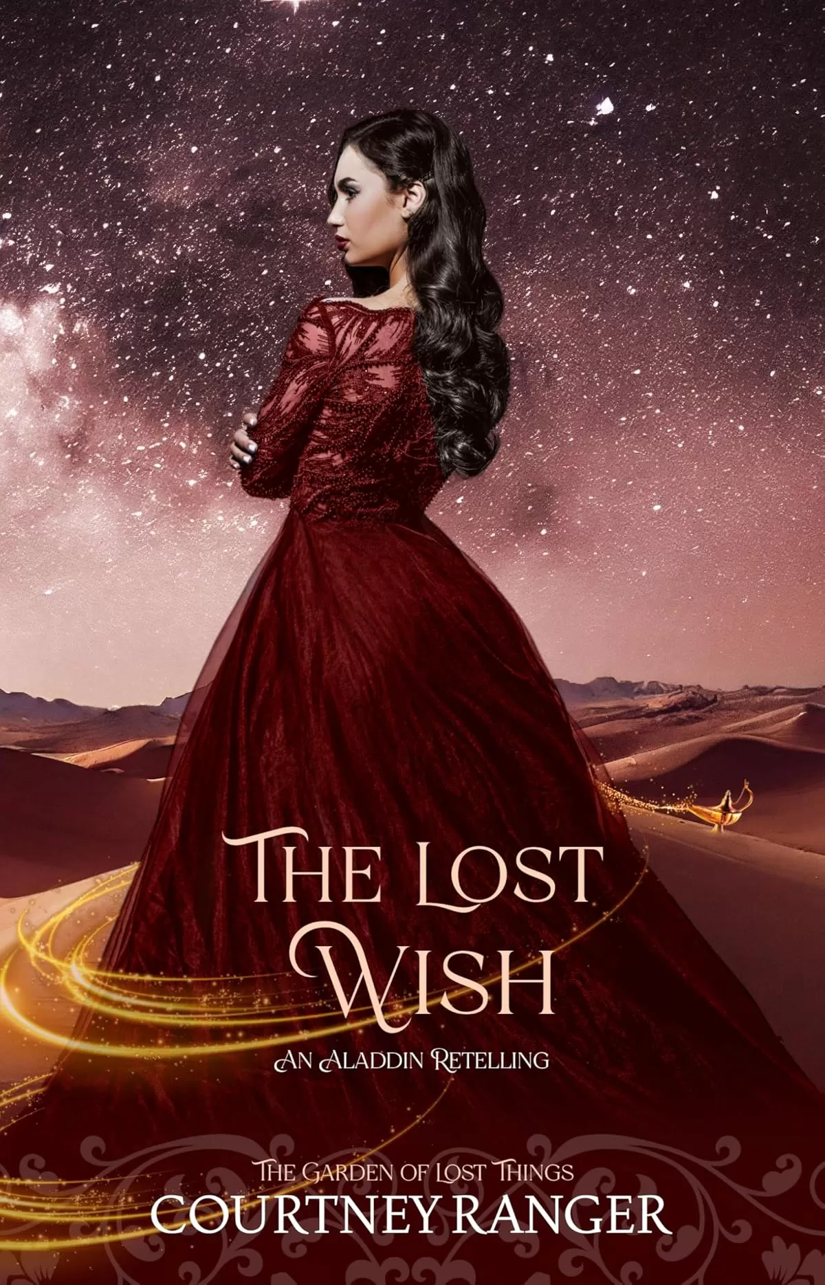 The Lost Wish: An Aladdin Retelling (The Garden of Lost Things) by Courtney Ranger