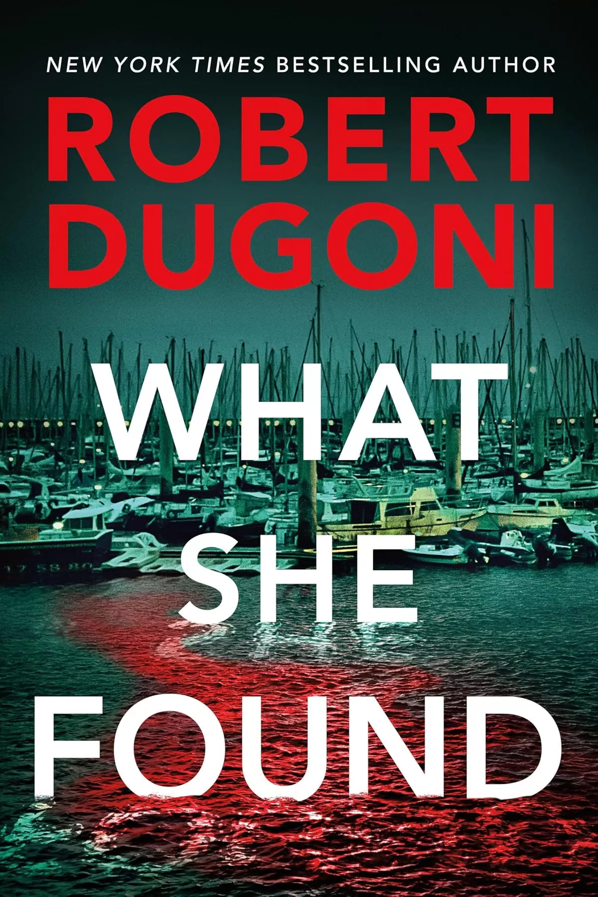 What She Found (Tracy Crosswhite #9) by Robert Dugoni