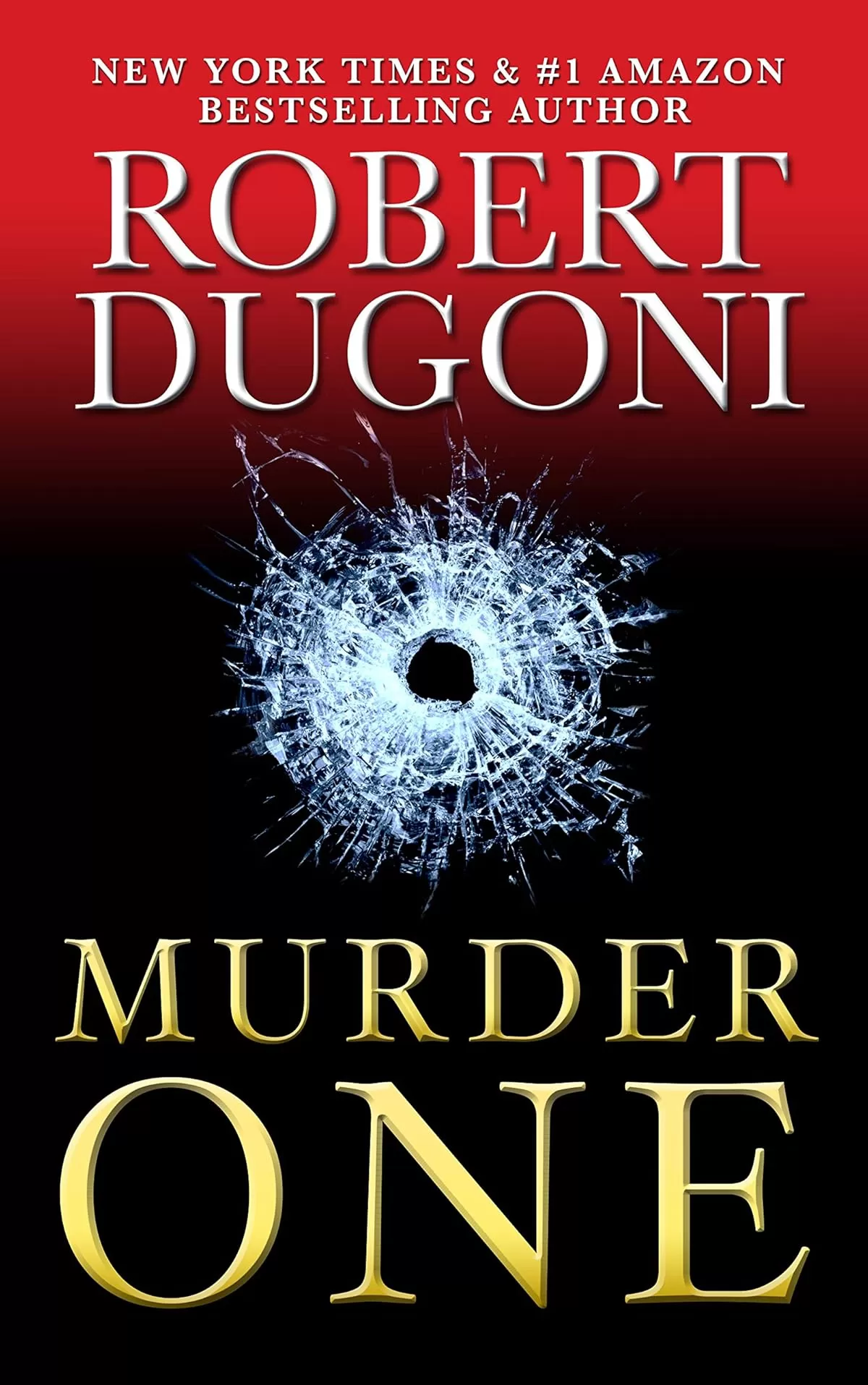 Murder One (David Sloane #4) by Robert Dugoni