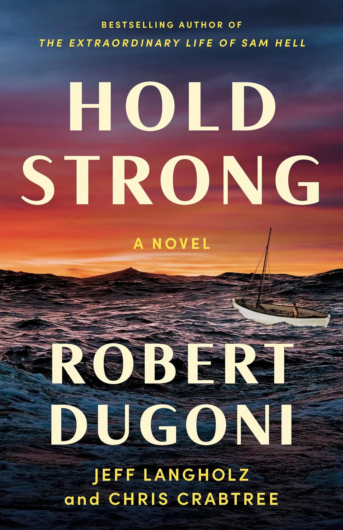 Hold Strong by Robert Dugoni, Jeff Langholz, Chris Crabtree