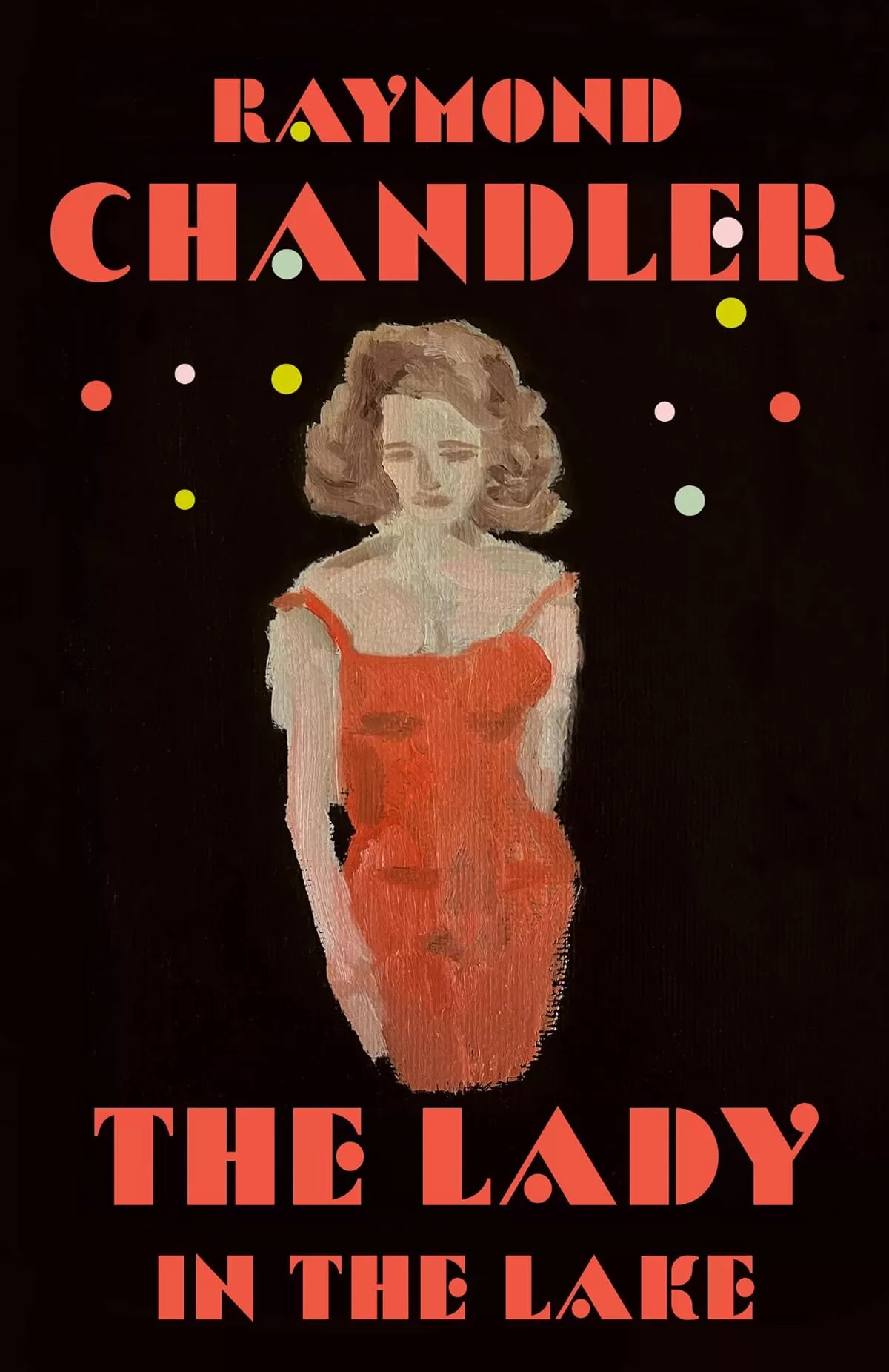 The Lady in the Lake (Philip Marlowe #4) by Raymond Chandler