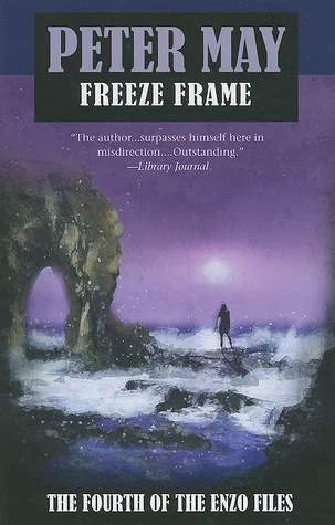 Freeze Frame (Enzo Files #4) by Peter May