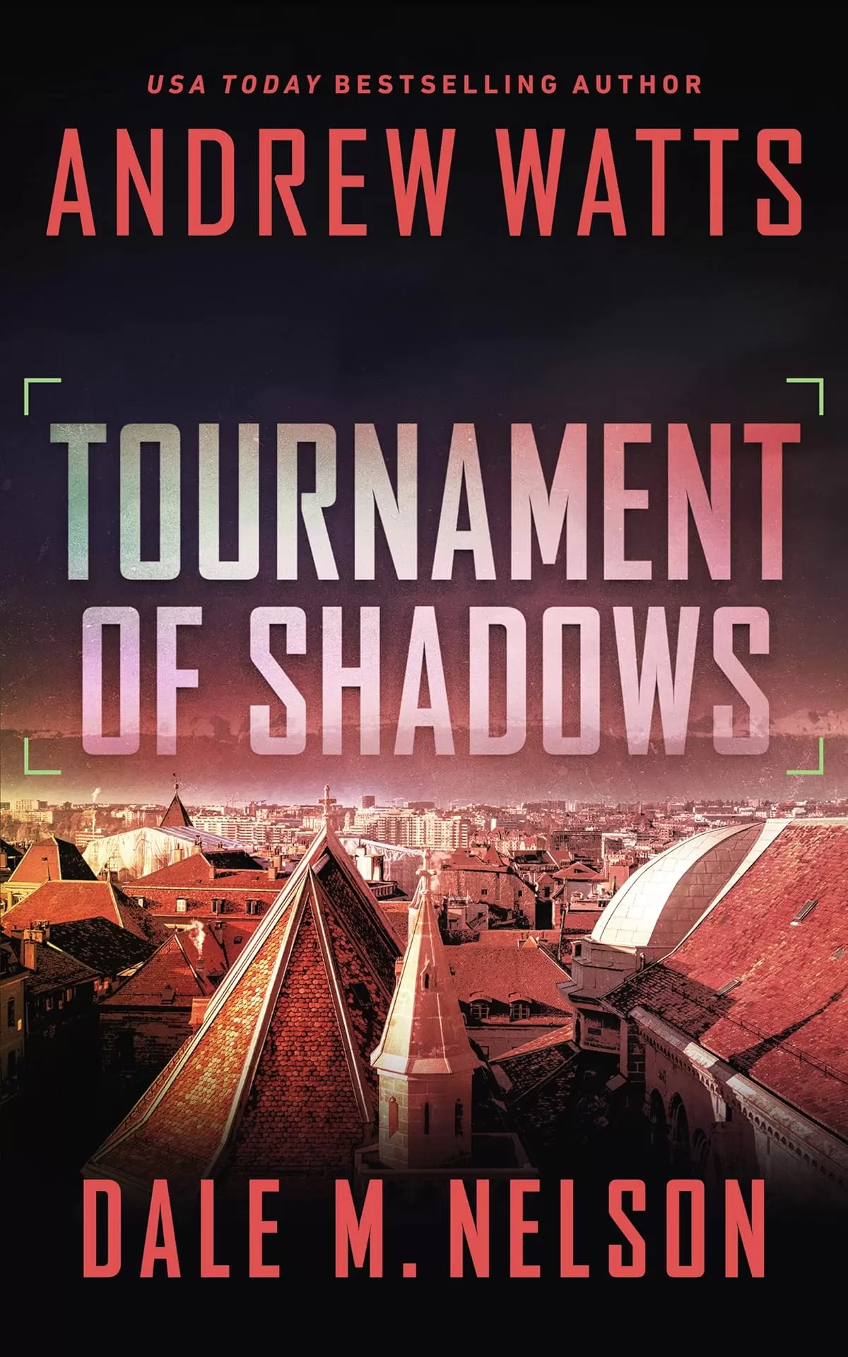 Tournament of Shadows (The Firewall Spies #4) by Dale M. Nelson, Andrew Watts