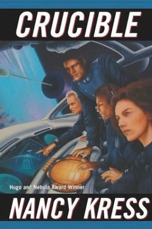 Crucible (Crossfire #2) by Nancy Kress