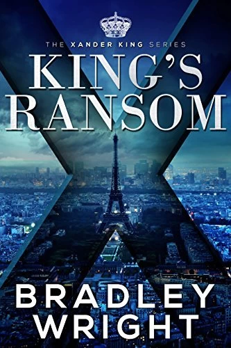 King's Ransom (Xander King #3) by Bradley Wright