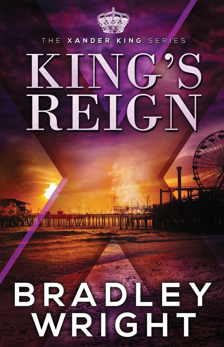 King's Reign (Xander King #4) by Bradley Wright