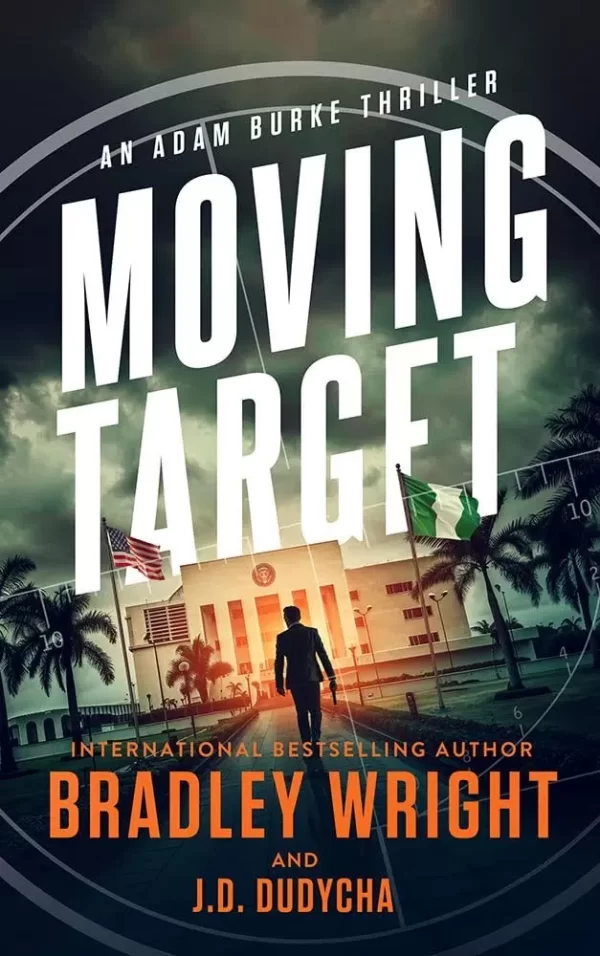 Moving Target (Adam Burke #1) by Bradley Wright, Jon Dudycha