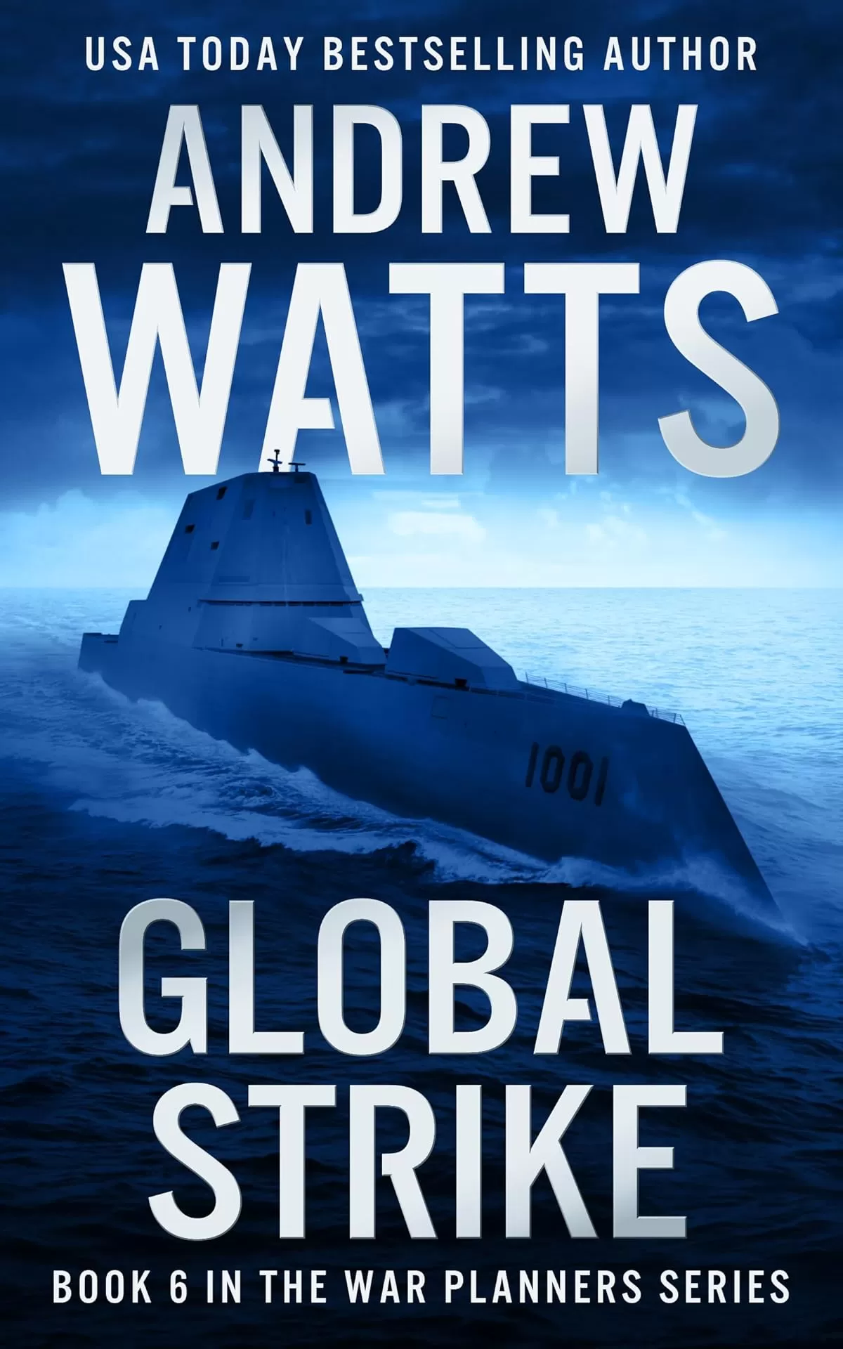 Global Strike (The War Planners #6) by Andrew Watts