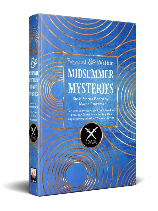 Midsummer Mysteries Short Stories (Beyond and Within) by Martin Edwards