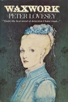 Waxwork (A Sergeant Cribb Investigation #8) by Peter Lovesey