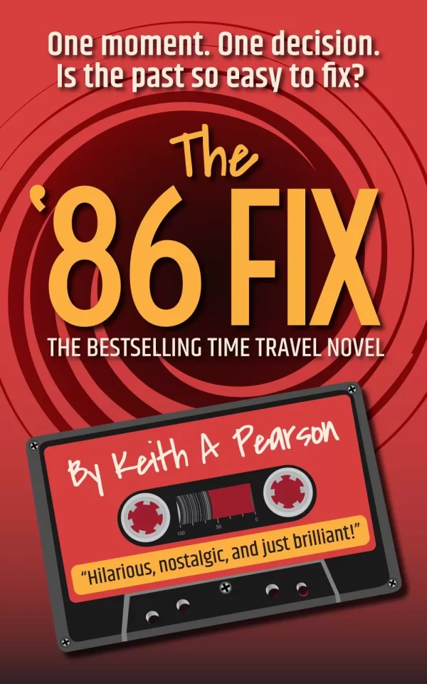 The '86 Fix (The '86 Fix #1) by Keith A Pearson