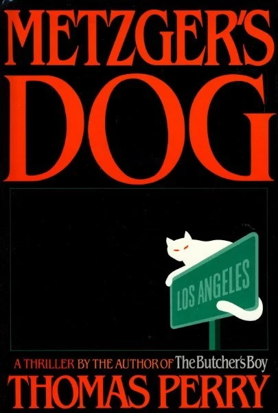 Metzger’s Dog by Thomas Perry