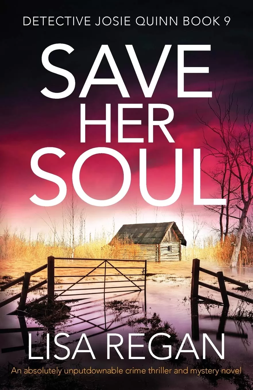 Save Her Soul (Detective Josie Quinn #9) by Lisa Regan
