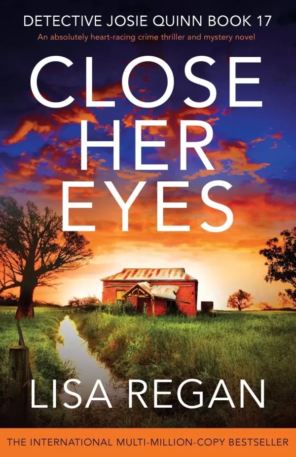 Close Her Eyes (Detective Josie Quinn #17) by Lisa Regan