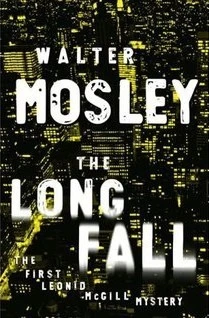 The Long Fall (Leonid McGill series #1) by Walter Mosley