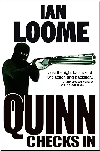 Quinn Checks In (Liam Quinn Mysteries #1) by Ian Loome